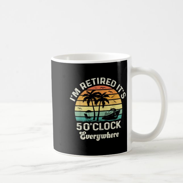 Caneca De Café It's 5 O'clock Everywhere I'm Retired Funny Retire (Direita)