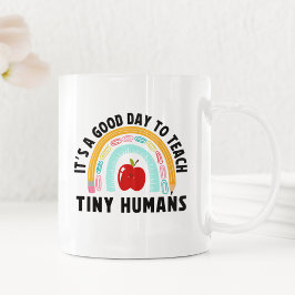Caneca De Café It's a Good Day to Teach Tinny Humans