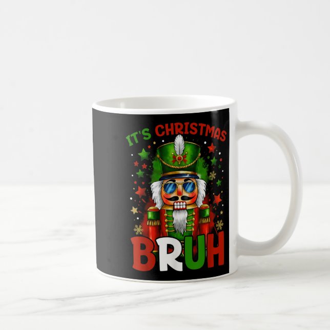 Caneca De Café It's Christmas Bruh Nutcracker Boys Kids Xmas Chri (Direita)