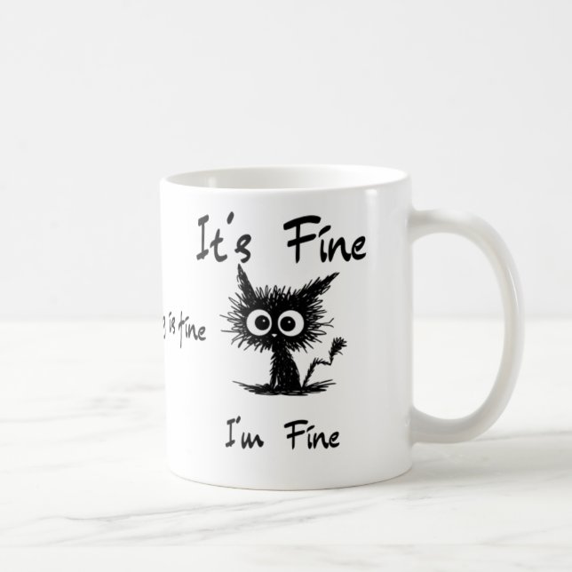 Caneca De Café It's Fine I'm Fine" Funny Sarcastic Black Cat  (Direita)