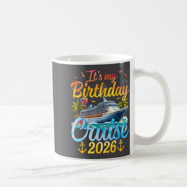 Caneca De Café It's My Birthday Cruise 2026 Party Cruise Birthday (Direita)