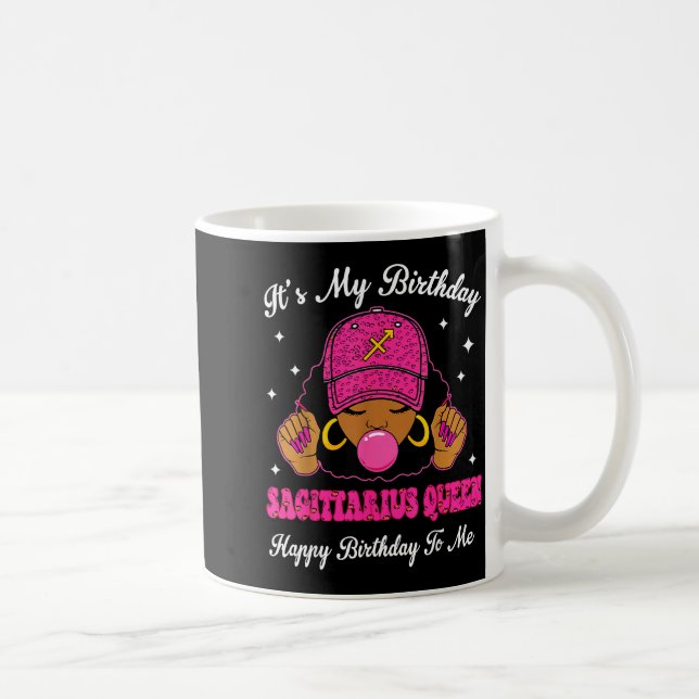 Caneca De Café It's My Birthday Sagittarius Queen Happy Birthday  (Direita)
