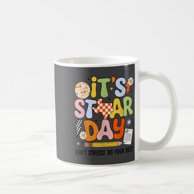 Caneca De Café It's Staar Day Don't Stress Do Your Test Day Motiv (Direita)