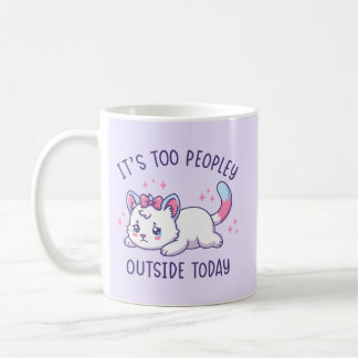Caneca De Café It's Too Peopley Outside Today - Kawaii Sad Cat