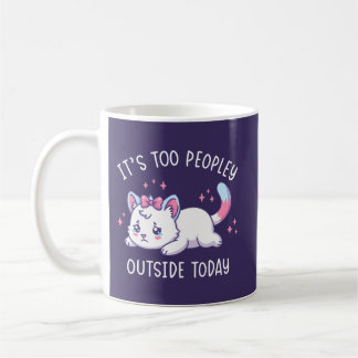 Caneca De Café It's Too Peopley Outside Today - Kawaii Sad Cat