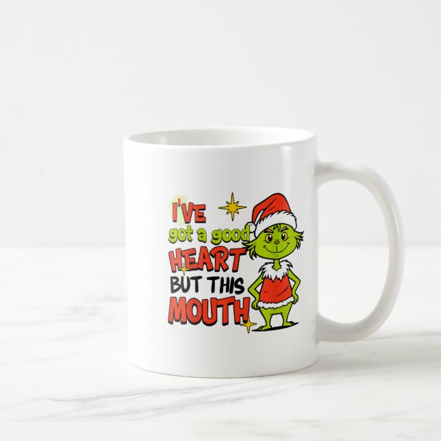 Caneca De Café I've Got A Good Heart But This Mouth Funny Christm (Direita)