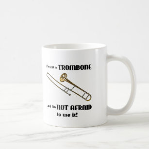 Caneca De Café I've obteve um Trombone
