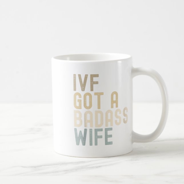 Caneca De Café Ivf Pai, Ivf Tem Uma Má Esposa (Direita)