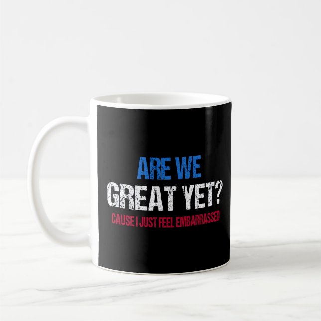 Caneca De Café Já Estamos Excelentes? Eu só me sinto embaraçado I (Esquerda)