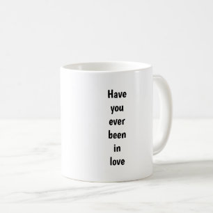 Caneca De Café Já Estive Apaixonado