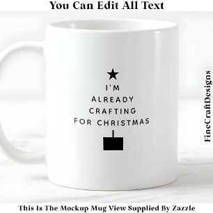 Caneca De Café Já Estou Fazendo Artesanato para o Natal 041 Novid