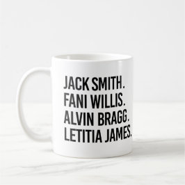 Caneca De Café Jack Smith Fani Willis Alvin Bragg Letitia James