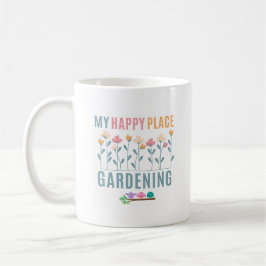 Caneca De Café Jardinagem: Meu Lugar Feliz