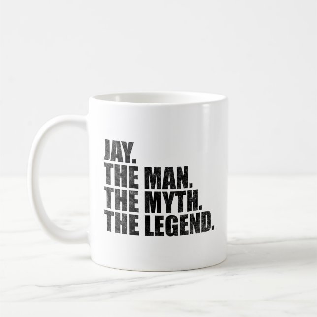 Caneca De Café Jay name, Jay The Man The Myth The Legend (Esquerda)