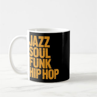 Caneca De Café Jazz Soul Funk Hip-hop – Cultura Musical 