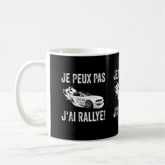 Caneca De Café Je Peux Pas J'Ai Rallye