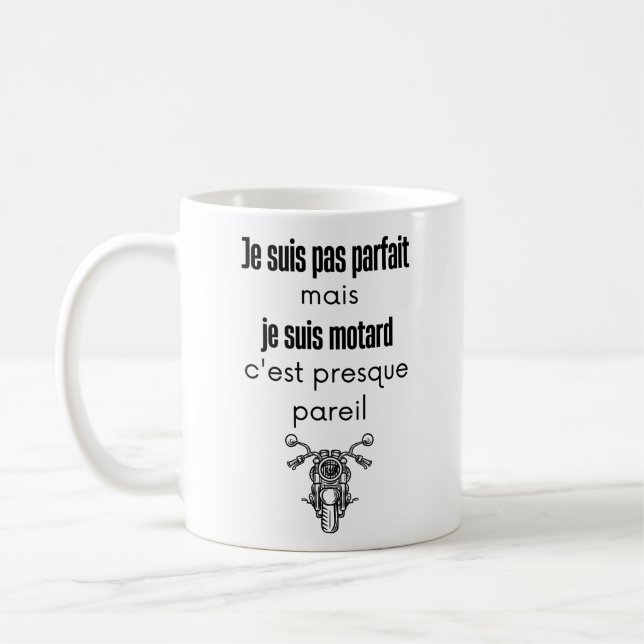 Caneca De Café Je suis pas parfait mais je suis motard (Esquerda)
