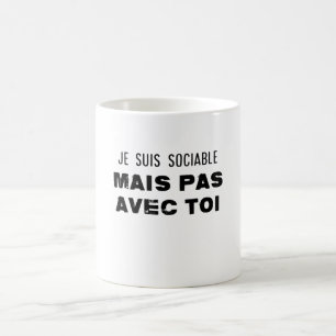 Caneca De Café je suis sociable mais pas avec toi