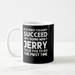 Caneca De Café JERRY Gift Name Personalizado Birthday Funny Crist<br><div class="desc">JERRY Gift Name Personalizado Aniversário Engraçado Piada de Natal</div>