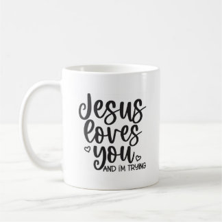 Caneca De Café Jesus ama você e eu estou tentando o Christian Cot