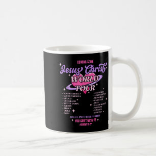 Caneca De Café Jesus Christ World Tour Coming Soon Você Não Pode 