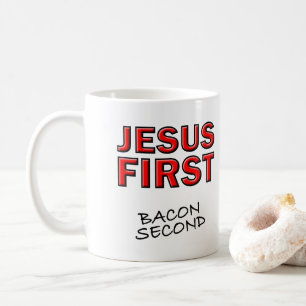 Caneca De Café Jesus Cristão Primeiro Bacon Segundo