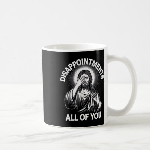 Caneca De Café Jesus Cristo Desapontou Todos Vocês Engraçados Chr