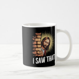 Caneca De Café Jesus Diz Eu Vi Isso, Ele Sabe Tudo, Engraçado C