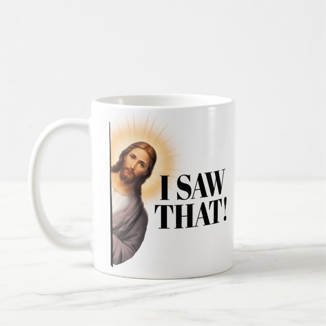 Caneca De Café Jesus Engraçado - Eu Vi Isso! (Esquerda)