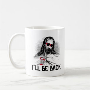 Caneca De Café Jesus engraçado: Eu voltarei