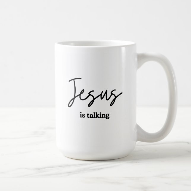 Caneca De Café Jesus está falando sobre Bíblia Study Mug (Direita)