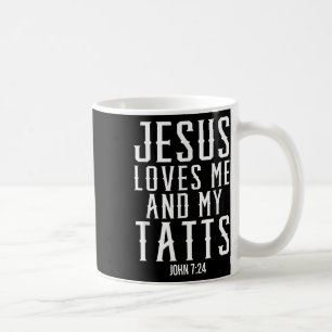 Caneca De Café Jesus Me Ama E Minha Tatuagem Engraçada Cristã