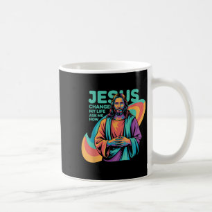 Caneca De Café Jesus Mudou A Minha Vida Perguntando-Me Como Crist