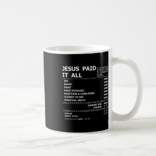 Caneca De Café Jesus Pagou-Lhe Toda A Bíblia Cristã Cruzada Deus
