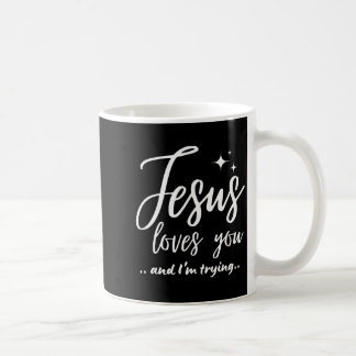 Caneca De Café Jesus Te Ama E Estou Tentando Divertido Cristão Ev
