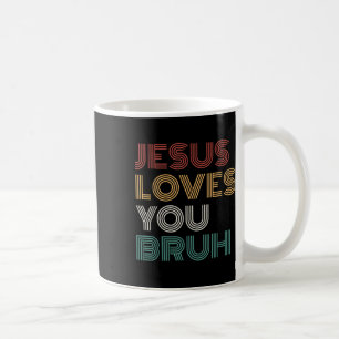 Caneca De Café Jesus Te Ama Irmão Bruh Christian Boys Crianças