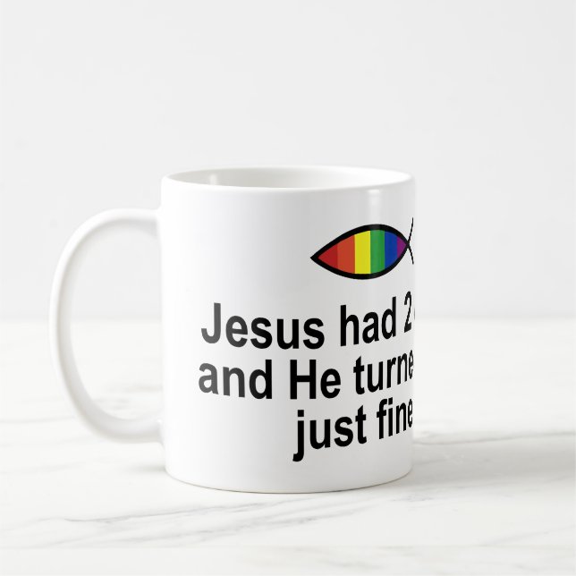 CANECA DE CAFÉ JESUS TEVE 2 PAIS E DESPEJOU APENAS MUITO BEM (Esquerda)