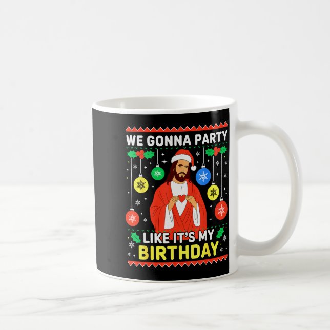 Caneca De Café Jesus We're Gonna Party Like It’s My Birthday Chri (Direita)