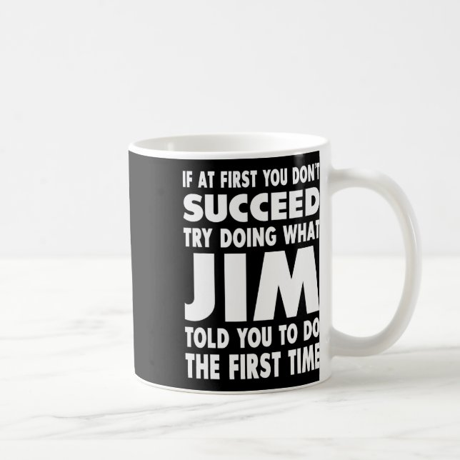 Caneca De Café Jim Name Personalized Birthday Fun Christmas Joke  (Direita)