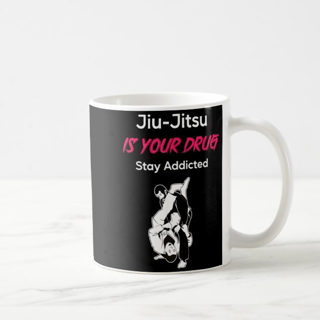 Caneca De Café Jiu-Jitsu Brasileiro é sua Droga Permaneça Viciado (Direita)