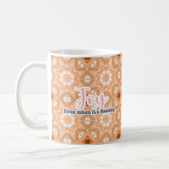 Caneca De Café Joy, mesmo quando é segunda-feira (Esquerda)