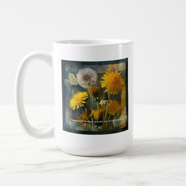 Caneca De Café Judgment Makes Weeds of Wildflowers Quote Art (Esquerda)