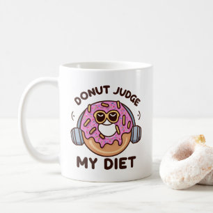 Caneca De Café Juiz rosquinha Minha Dieta - Humor Engraçado