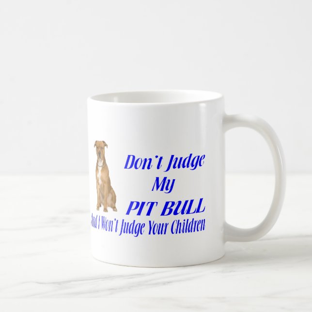 CANECA DE CAFÉ JULGAMENTO DE PITBULL (Direita)