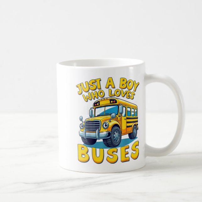 Caneca De Café Just A Boy Who Loves Buses School Bus Lover Kids B (Direita)