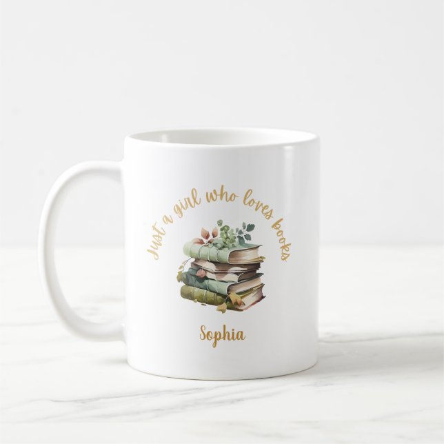 Caneca De Café Just a Girl Who Loves Books Personalized Name  (Esquerda)