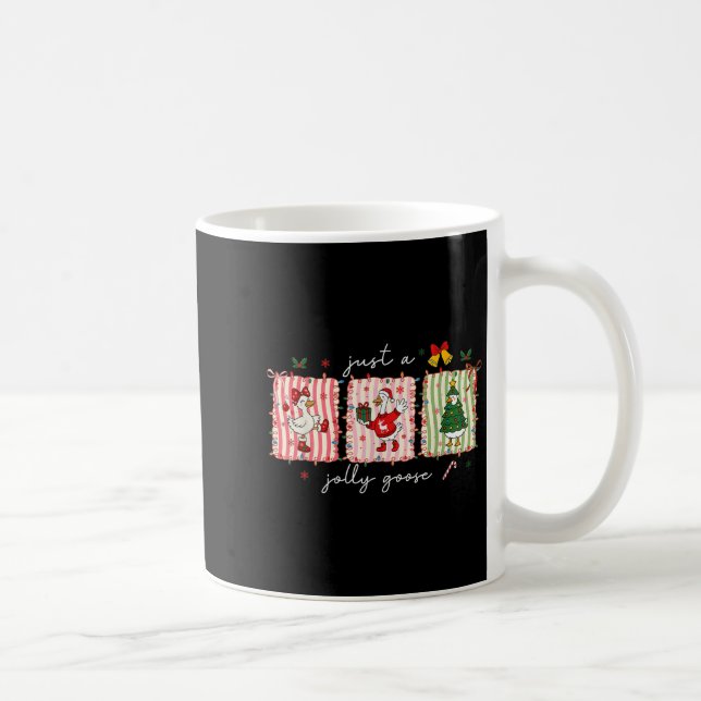 Caneca De Café Just A Jolly Goose Christmas Silly Goose Funny Xma (Direita)