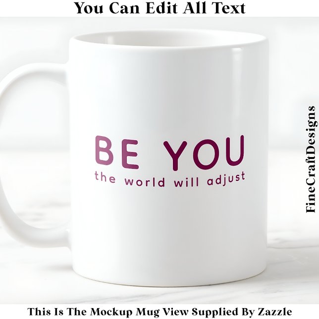 Caneca De Café Just Be You 071 Inspirational Motivational Quote  (Criador carregado)