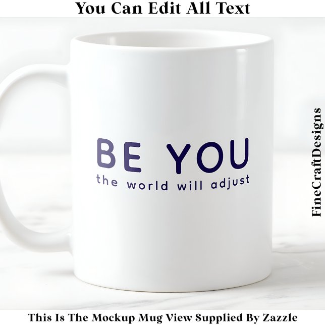Caneca De Café Just Be You 073 Inspirational Motivational Quote  (Criador carregado)