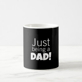 Caneca De Café Just being a Dad